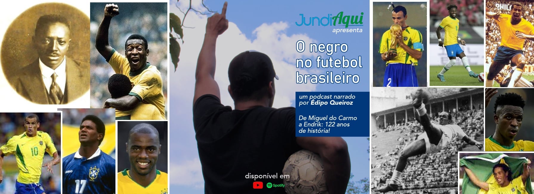  JundiAqui estreia podcast e traz a história do negro no futebol brasileiro